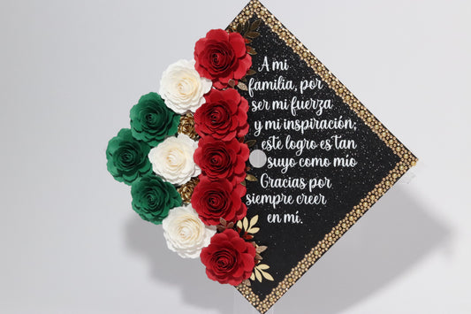 Custom Graduation Cap Topper (Mexican Flag Roses)