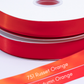 7/8” Double-Faced Satin Ribbon - 100 yards (Oranges)