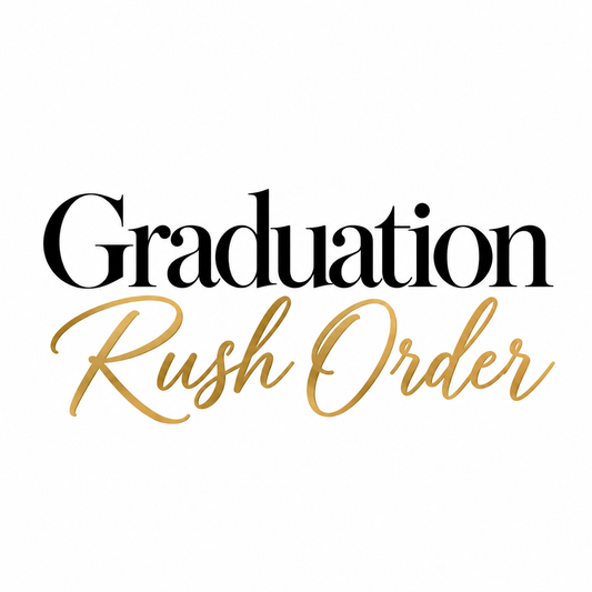 Graduation Rush Order – Priority Processing